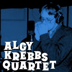 The Algy Krebbs Quartet - Blue Light