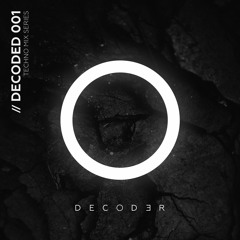 DECODED 001 // 5FM Guest Mix