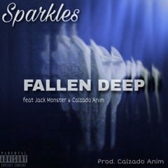 Fallen Deep (feat. Jack Monster & Calzado Anim)