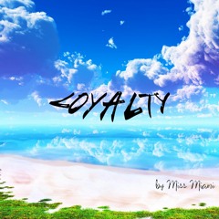 Loyalty - Feat. Miss Miami (Mixed by The Bridge) **Unmastered**