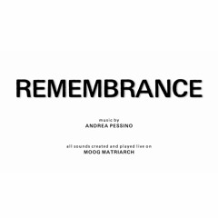 Remembrance (Moog Matriarch)