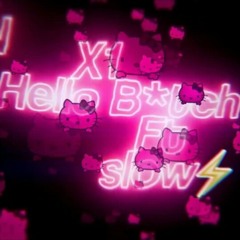 X1 - "Hello B*tch" feat. Slow⚡(Prod.@jeall.exe)