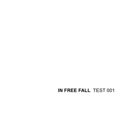 In Free Fall TEST 001