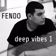 Fendo - Deep Vibes 1