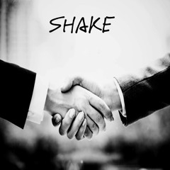 Shake