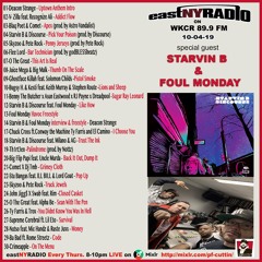 EastNYRadio on WKCR 89.9fm 10-4-19 special guest STARVIN B & Foul Monday