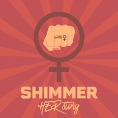 SHIMMER HERstory Volume 7