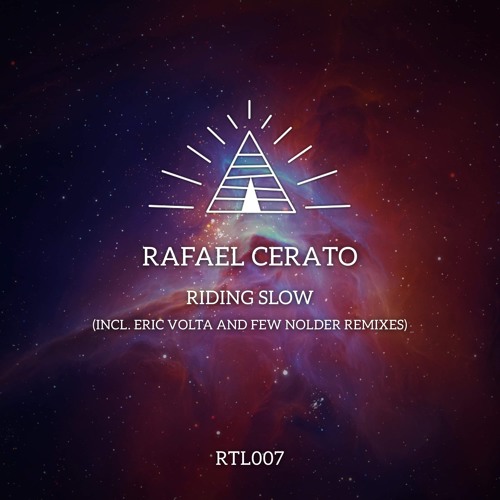 Rafael Cerato - Riding Slow Ft. Rush Midnight