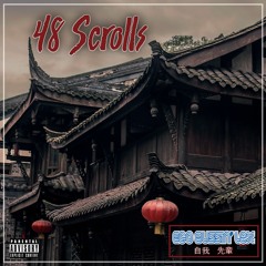 48 Scrolls prod. by Briello