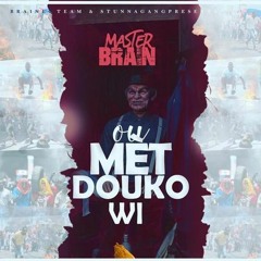 OU MET DOUKO WI - MASTER BRAIN