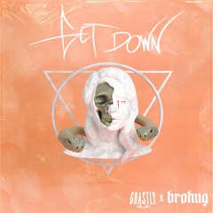 Ghastly x BROHUG - Get Down
