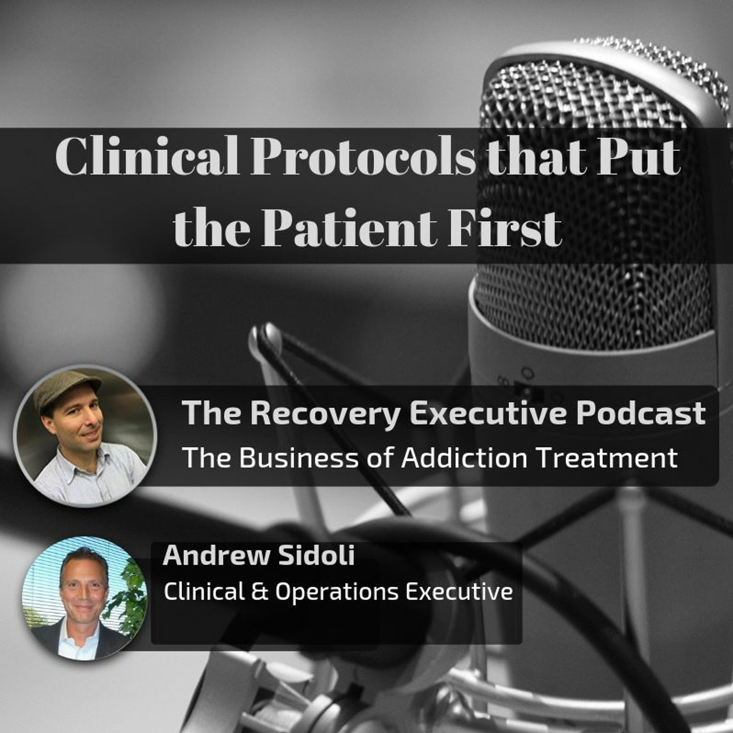 EP 42:  Clinical Protocols that Put the Patient First with Andrew Sidoli episode artwork