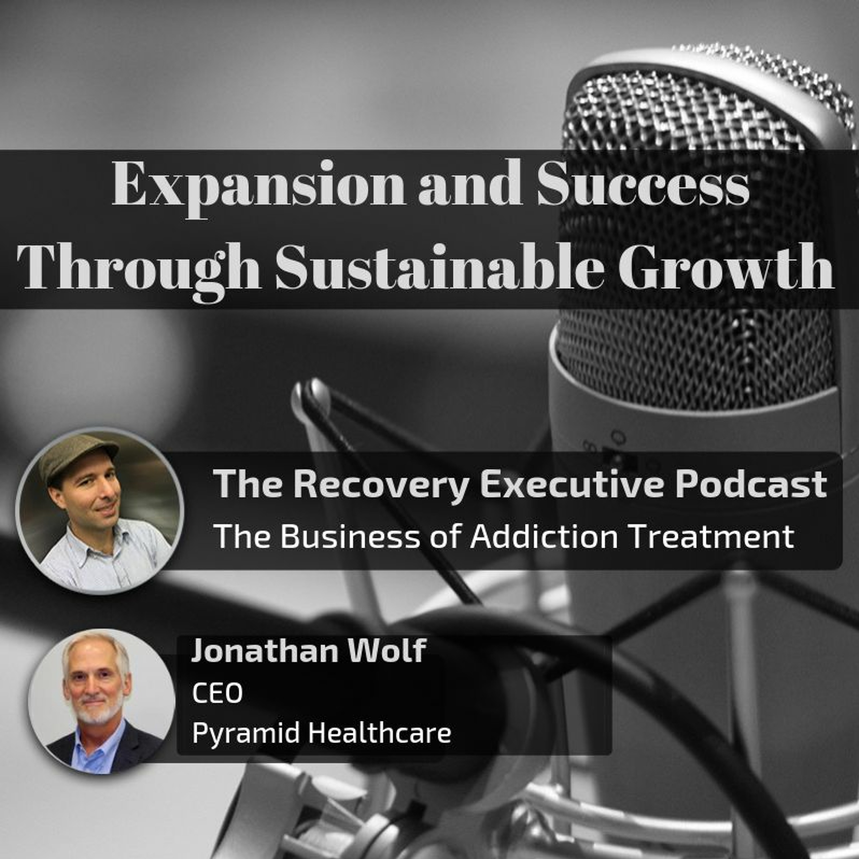 EP 39:  Expansion and Success Through Sustainable Growth with Jonathan Wolf episode artwork