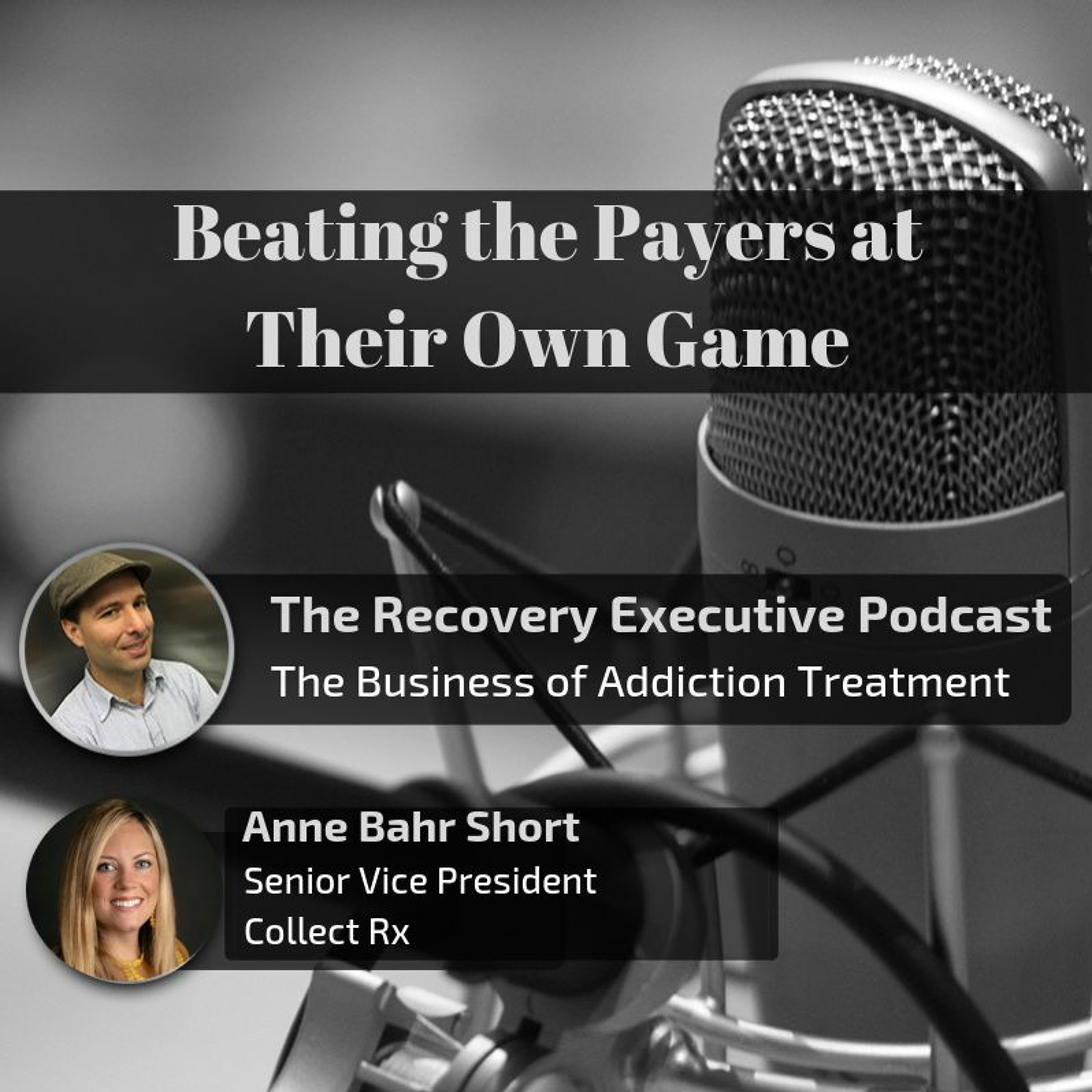 EP 37: Beating the Payers at Their Own Game with Anne Bahr