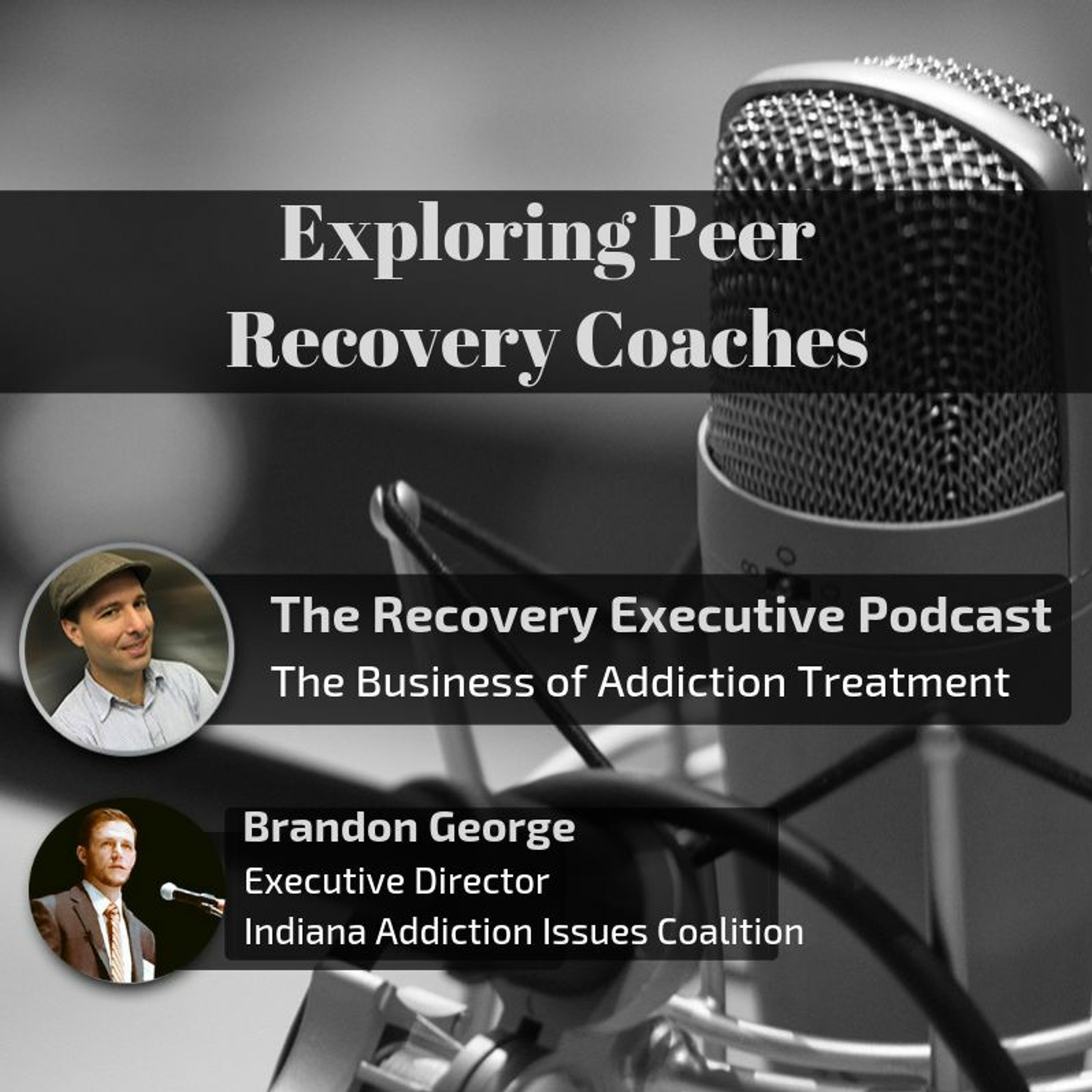 EP 35: Exploring Peer Recovery Coaches with Brandon George episode artwork