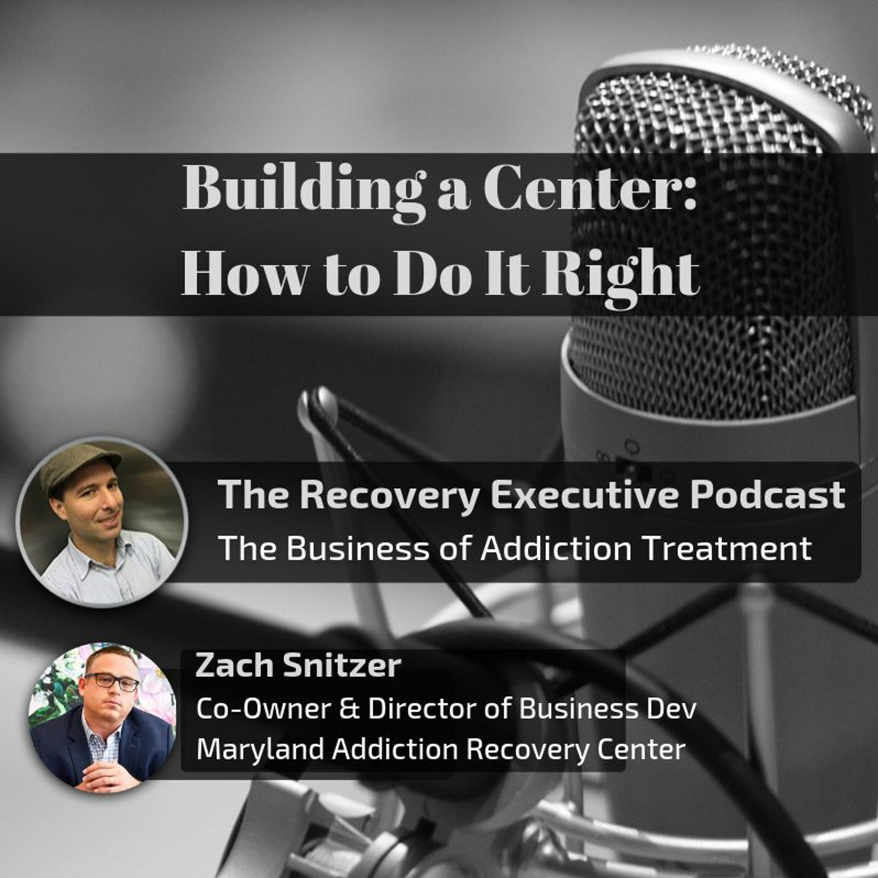 EP 33:  Building a Center: How to Do It Right with Zach Snitzer episode artwork