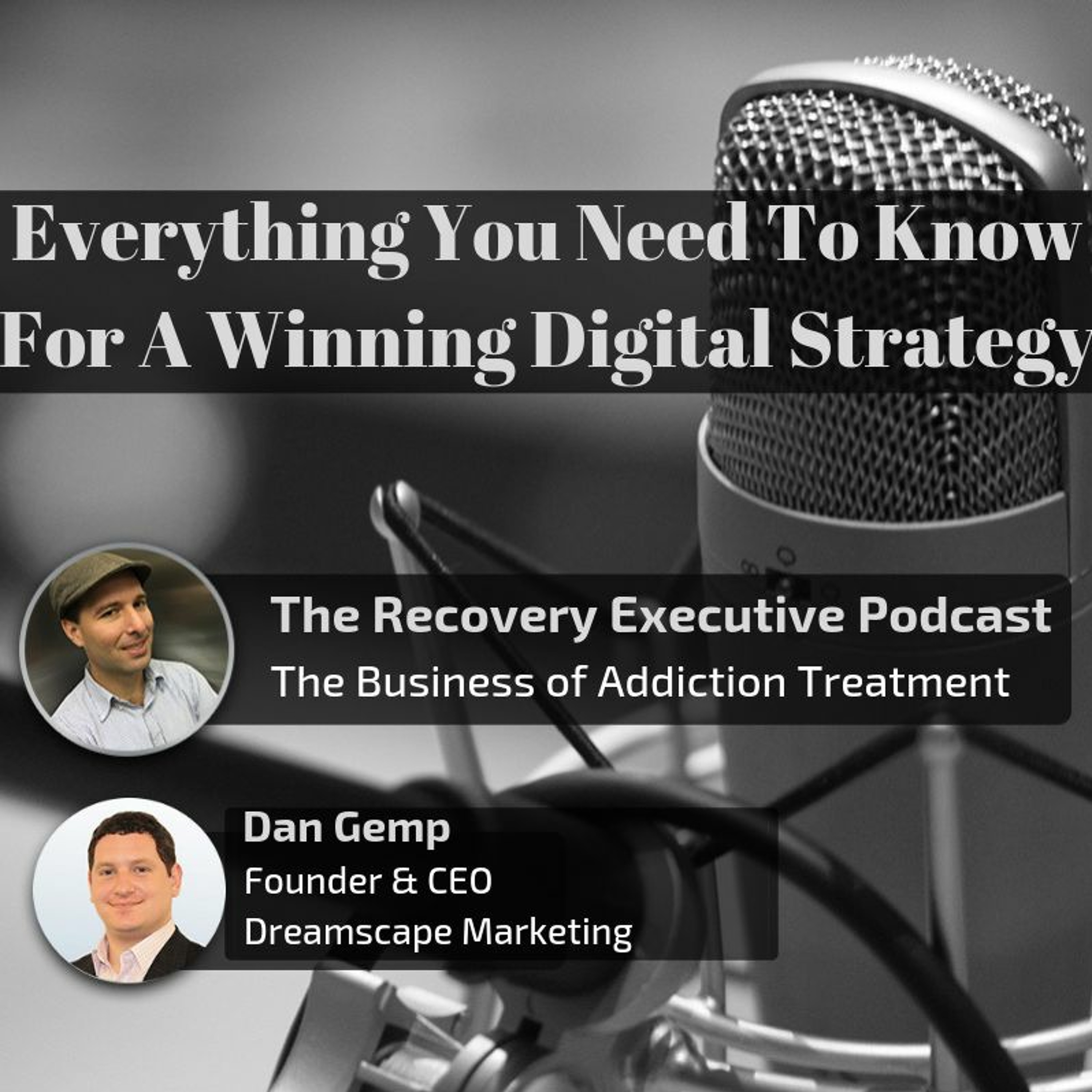 EP 30:  Everything You Need To Know For A Winning Digital Strategy with Dan Gemp episode artwork