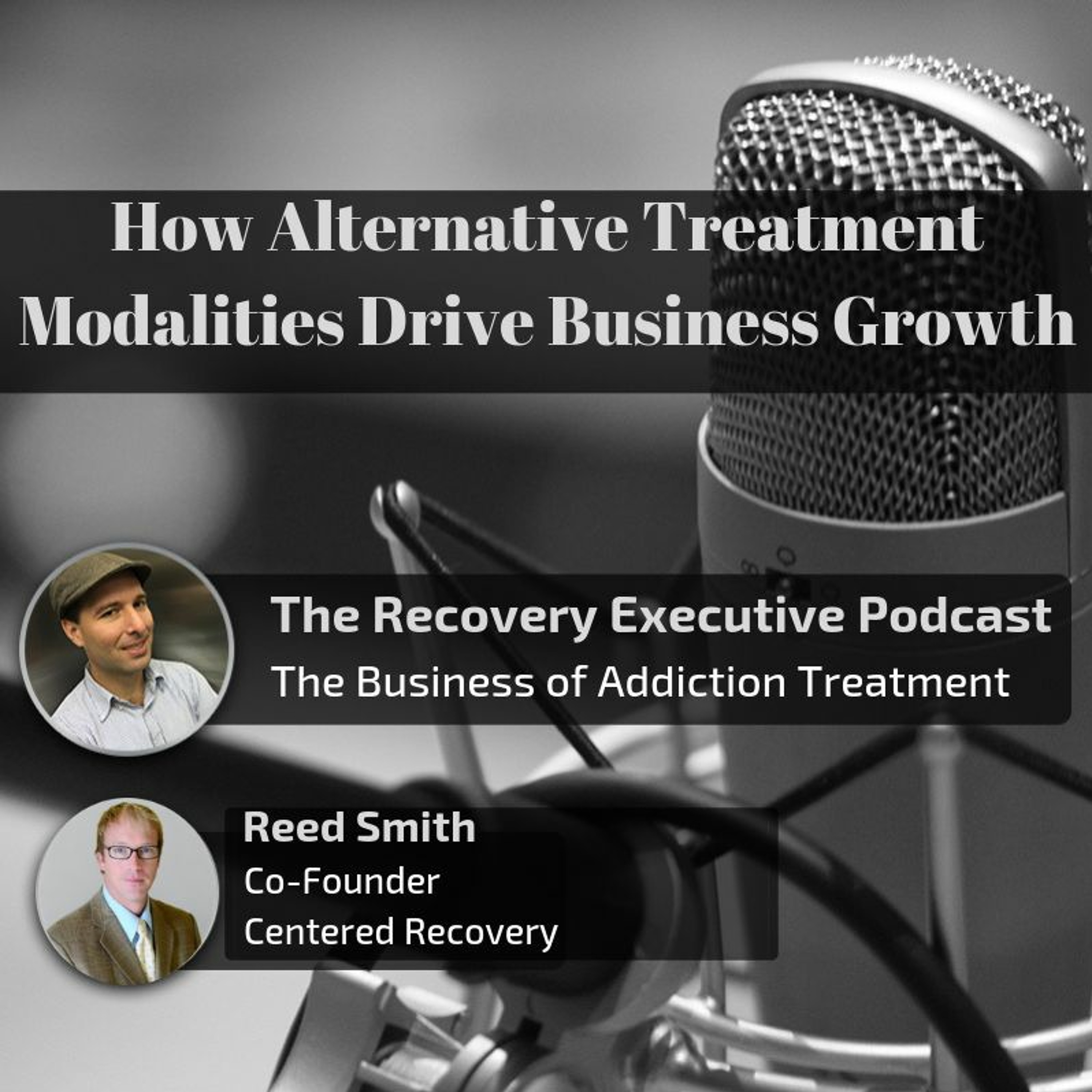 EP 22:  How Alternative Treatment Modalities Drive Business Growth with Reed Smith episode artwork