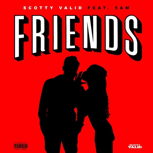 Friends Ft. 5AM (Prod. By Chrxs)