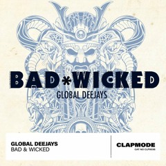 Bad & Wicked (Extended)