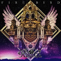 Roselia -  FIRE BIRD