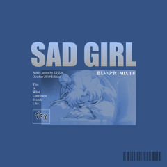 SAD GIRL 1.0
