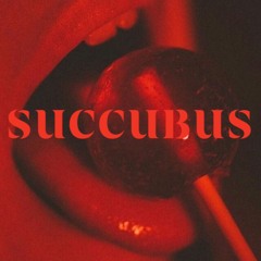 Succubus - Don Avan, Ft. Jo$iah