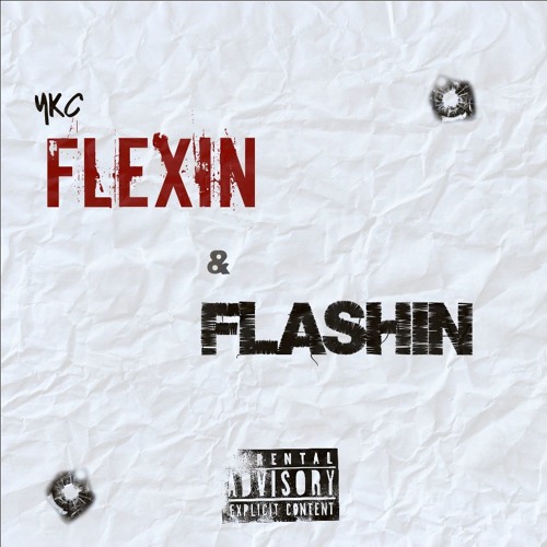 Y.K.C - (FLEXIN AND FLASHIN )