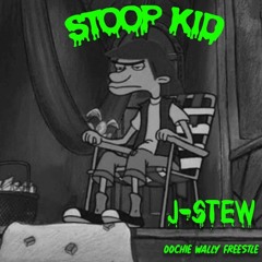 J-Stew Stoop Kid Oochie Wally freestyle