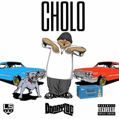 Cholo (Prod. Verrsaucy)