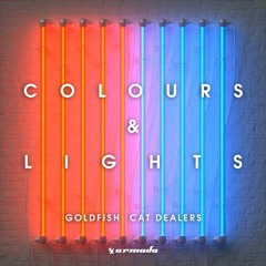 GoldFish & Cat Dealers - Colours & Lights (W1NK0 Remix)