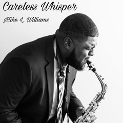 Careless Whisper Sax Cover