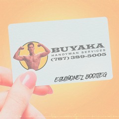 Guaynaa - Buyaka (EQuiñonez Bootleg)