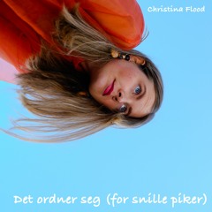 Det Ordner Seg (For Snille Piker)