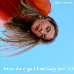 Men du e god i bowling (nr. 1)