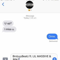 U up? BrolyyBeatz FT Lil ma$$ive and $PAZ