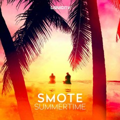 Smote - Summertime (Nelver Remix)