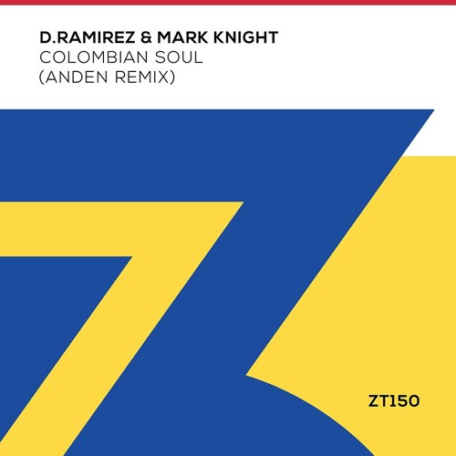 D.Ramirez & Mark Knight - Colombian Soul (Anden Extended Remix)