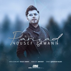 Yousef Zamani - Parizad Remix