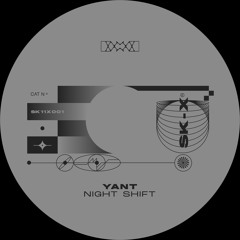 Yant - Night Shift EP [SK11X001]