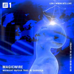 Gabriola ~ Midnight Vapour Trail Ep.43