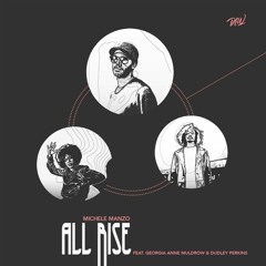 Michele Manzo - ALL RISE (ft. Georgia Ann Muldrow And Dudley Perkins)[ALL RISE LP]