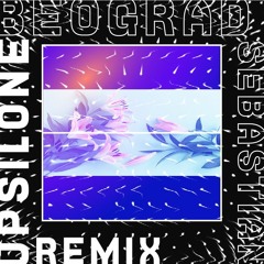 Sebastian - Beograd (Upsilone Remix)