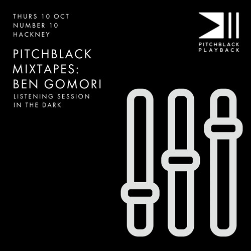 Stream Pitchblack Mixtapes #1 (Burial, Four Tet, Mount Kimbie, Björk, Nick  Cave & The Bad Seeds, Fever Ray) by Ben Gomori | Listen online for free on  SoundCloud