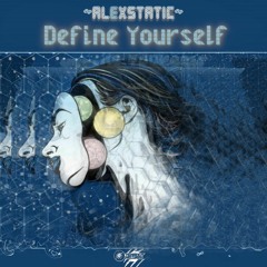 Alexstatic - Define Yourself