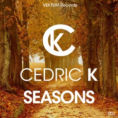 Cedric K - Seasons (out on October 16th)