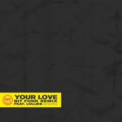 Dance Yourself Clean - 'Your Love' (Bit Funk Remix) [Sensei Release]