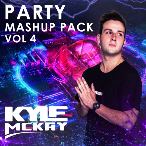 Kyle McKay | Party Edit Pack 4