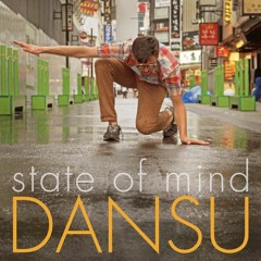 DANSU - 'STATE OF MIND' [Sensei Release]
