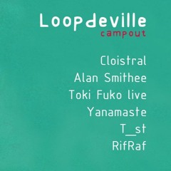 Loopdeville Campout 2019 - Armenia